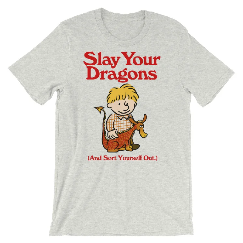 Soft Comfort Wear Slay Your Dragons T-Shirt