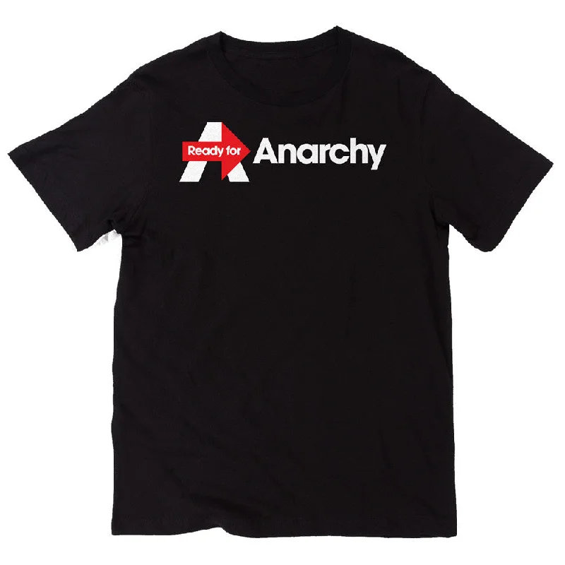 Sweet Style I'm Ready for Anarchy T-Shirt