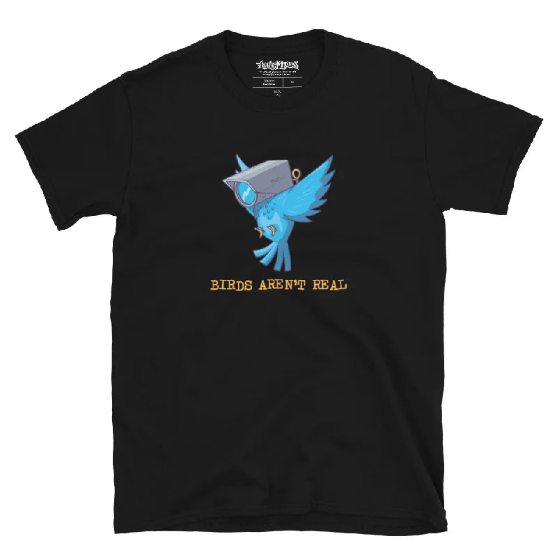 Casual Fit Birds Aren't Real T-Shirt