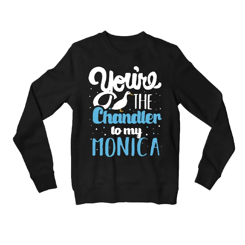 Breathable Design Friends Sweatshirt - Chandler To My Monica