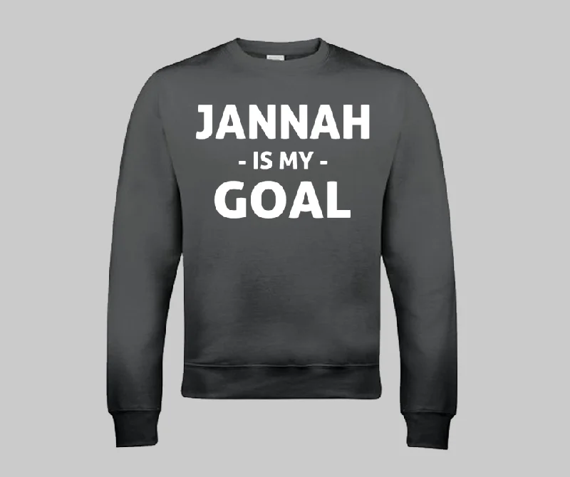 Chic Relaxation Jannah is my Goal Sweatshirt