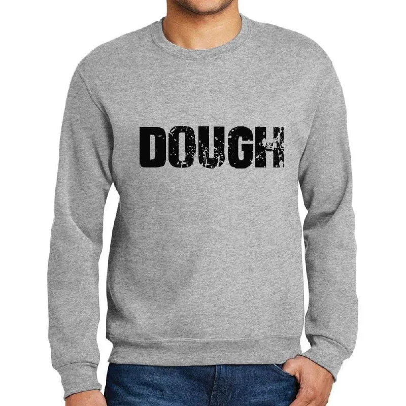 Moisture wicking Men's Printed Graphic Sweatshirt Popular Words DOUGH Grey Marl