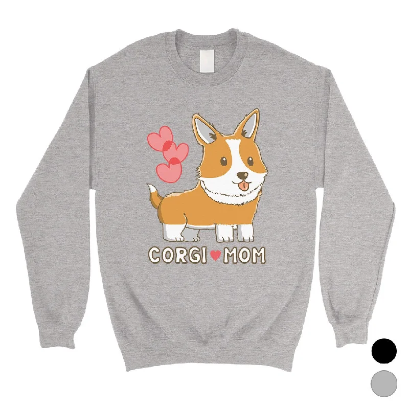 Playful Style Corgi Mom Unisex Crewneck Sweatshirt Cute Corgi Lover Gift For Her