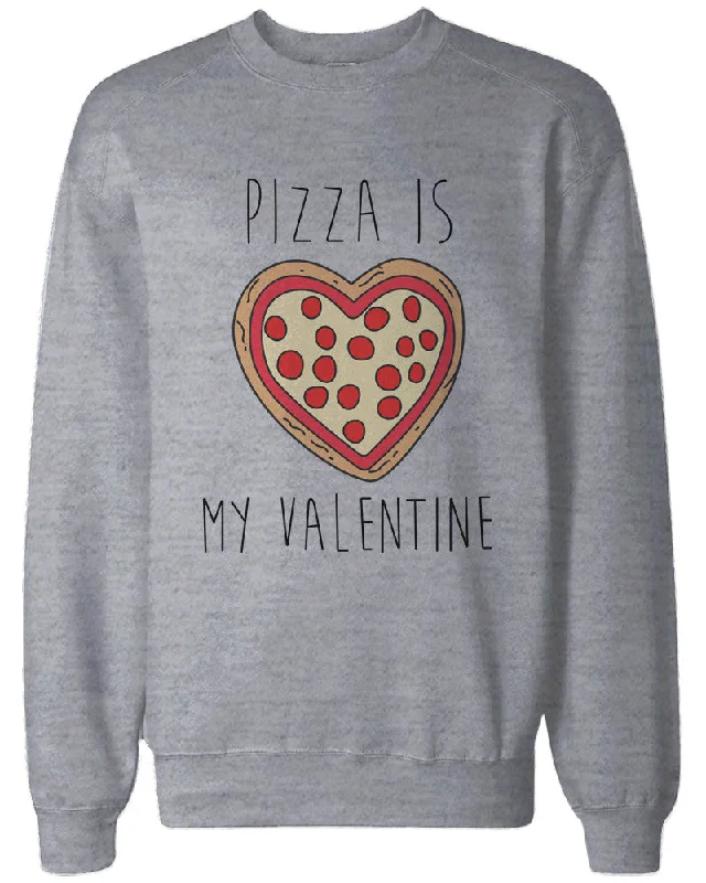 Casual Ease Funny Valentine Graphic Sweatshirts - Pizza Is My Valentine Grey Pullovers