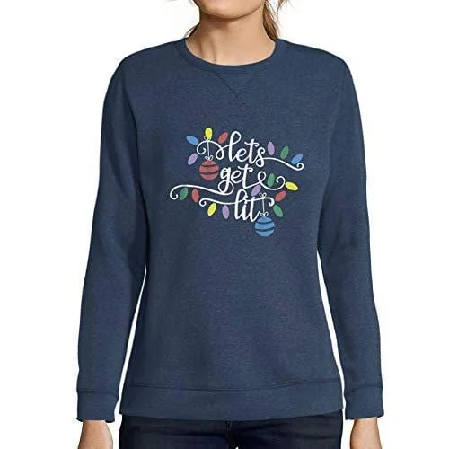 Easygoing Outfits Ultrabasic - Femme Graphique Lets Get Lit Sweatshirt Action de Grâces Xmas Cadeau Idées Tee Denim